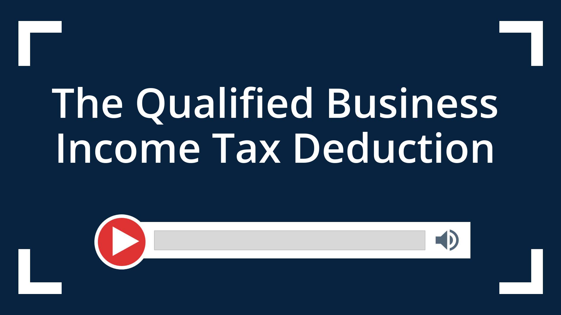 The Qualified Business Tax Deduction Condley & Company, L.L.P.