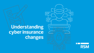 Cyber insurance trends and best practices: An evolving landscape