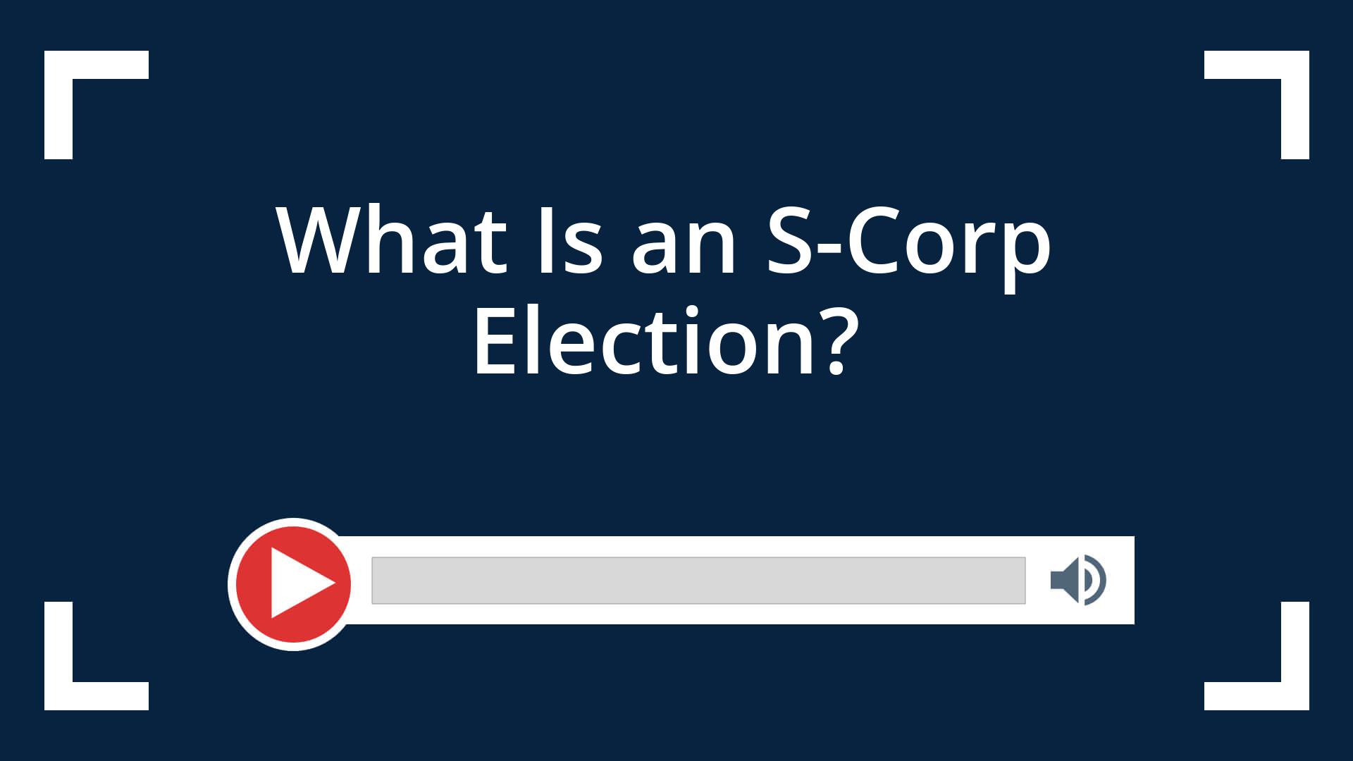What Is an SCorp Election? Condley & Company, L.L.P.